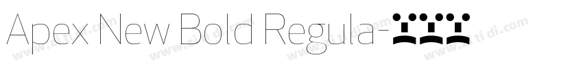 Apex New Bold Regula字体转换
